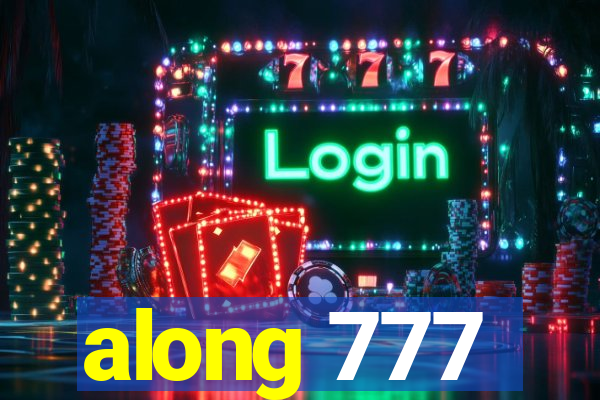along 777